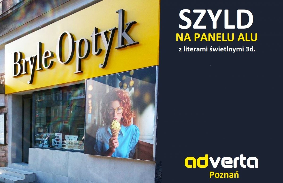 Szyld dla optyka w Poznaniu.https://www.adverta.com.pl/pl_PL/szyldy-i-kasetony-reklamowe-poznan/